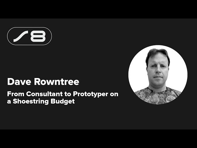 From Consultant to Prototyper on a Shoestring Budget