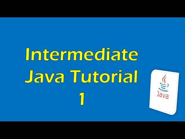 Intermediate Java Tutorials - Eclipse