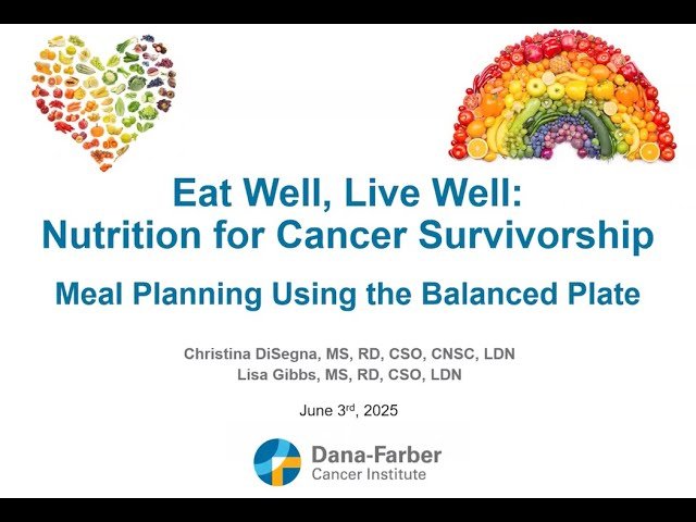 Eat Well, Live Well - Nutrition for Cancer Survivorship