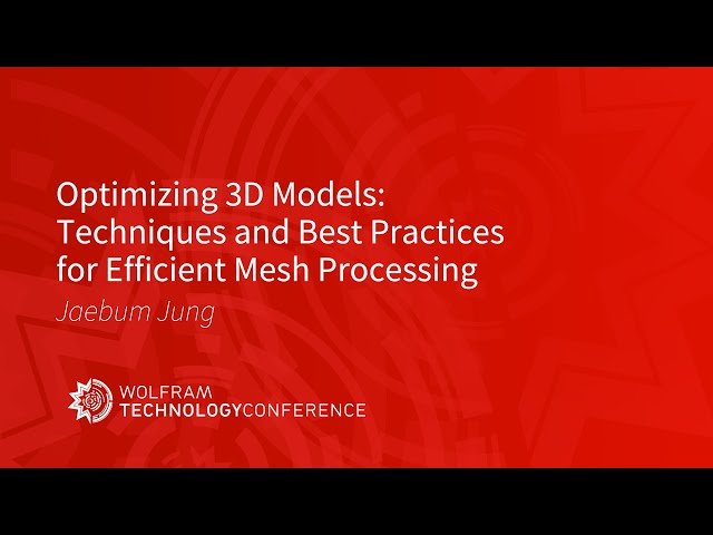 Optimizing 3D Models - Techniques and Best Practices for Efficient Mesh Processing