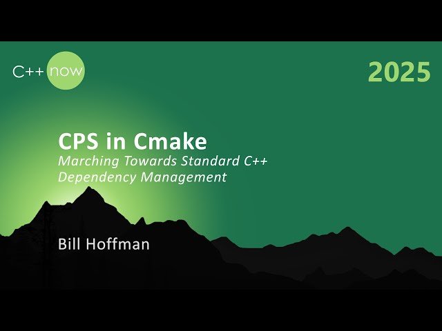 CPS in CMake - Marching Towards Standard C++ Dependency Management