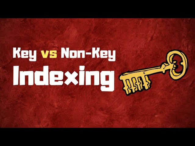 Key vs Non-Key Column Database Indexing