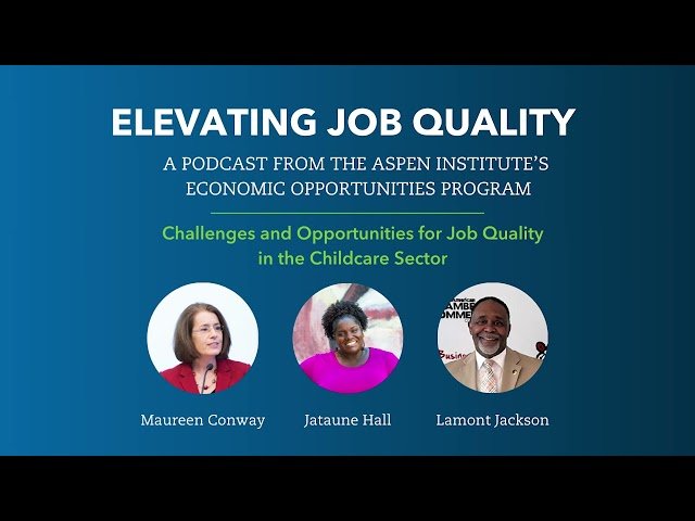 Challenges and Opportunities for Job Quality in the Childcare Sector