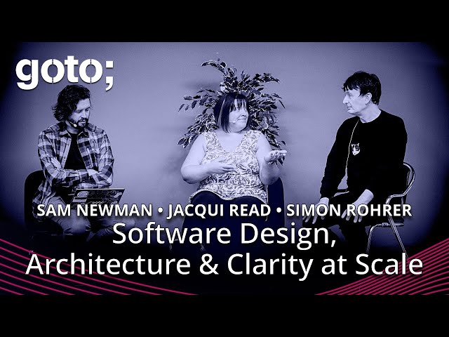 Software Design, Architecture and Giving Clarity at Scale