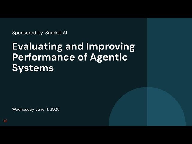 Evaluating and Improving Performance of Agentic Systems