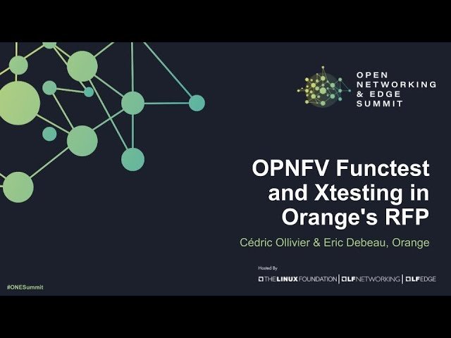 OPNFV Functest and Xtesting in Orange's RFP