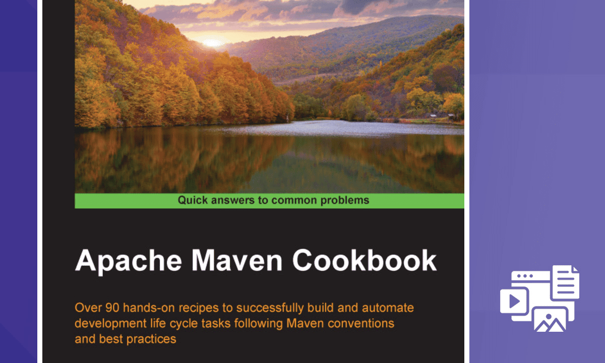 Apache Maven Cookbook
