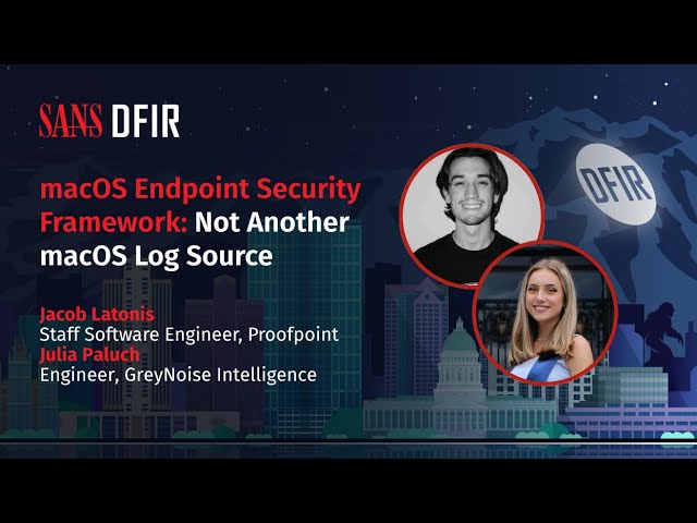 MacOS Endpoint Security Framework - Not Another MacOS Log Source
