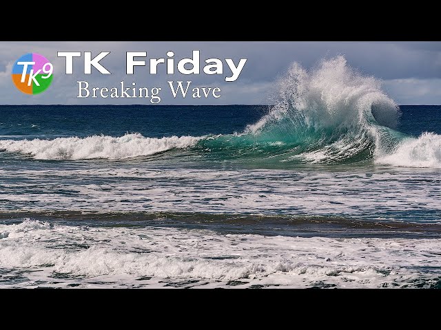 Breaking Wave Kauai - Full Edit with TK9 Plugin for Photoshop