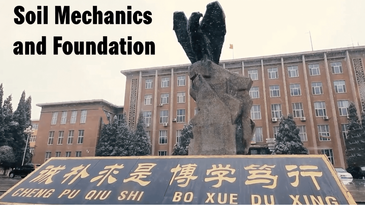 Soil Mechanics and Foundation