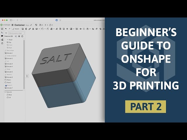 Beginner's Guide to 3D Modelling for 3D Printing with Onshape - Part 2