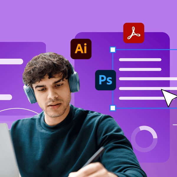 Creative Design Tools: Adobe Photoshop, Illustrator, Acrobat
