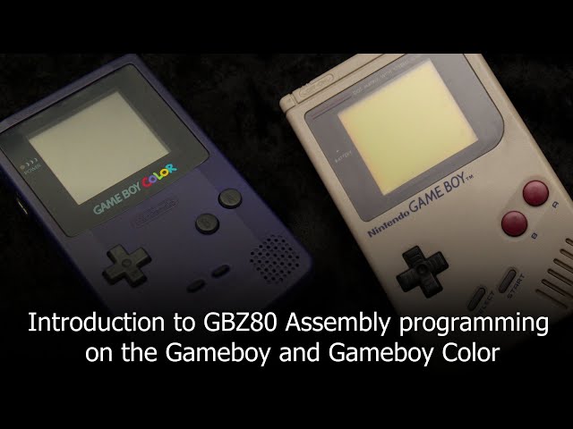 Gameboy and Gameboy Color - GBZ80 Assembly Programming