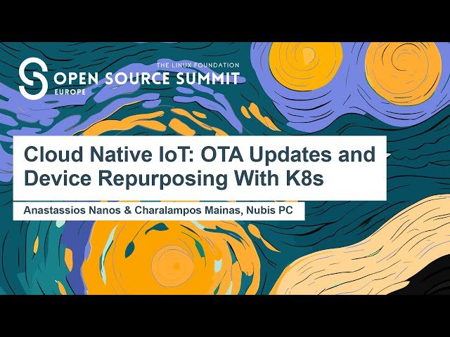 Cloud Native IoT - OTA Updates and Device Repurposing With Kubernetes