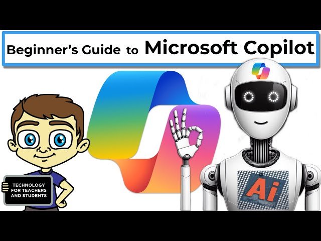 Beginner's Guide to Microsoft Copilot