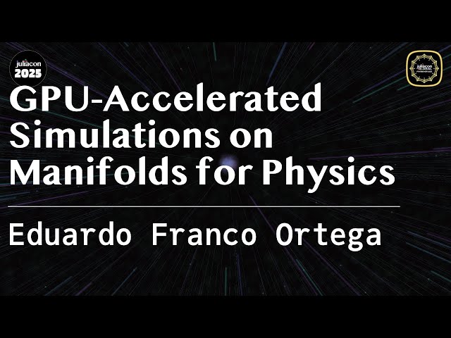 GPU-Accelerated Simulations on Manifolds for Physics