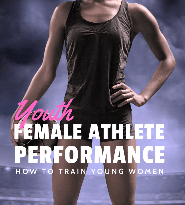 Youth Female Athlete Performance - How to Train Young Women