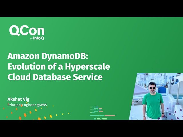 Amazon DynamoDB - Evolution of a Hyperscale Cloud Database Service