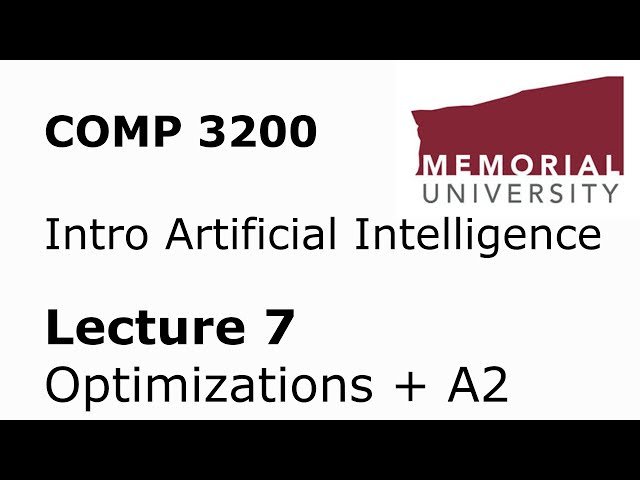 Introduction to Artificial Intelligence - Assignment 2 and Optimizations - Lecture 7