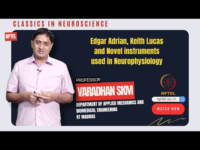 Edgar Adrian, Keith Lucas and Novel Instruments Used in Neurophysiology