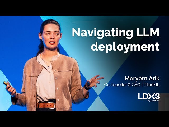 Navigating LLM Deployment - Tips, Tricks, and Techniques