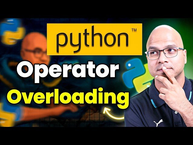Operator Overloading in Python