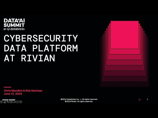 Building a Secure and Scalable Cybersecurity Lakehouse - Rivian's Approach