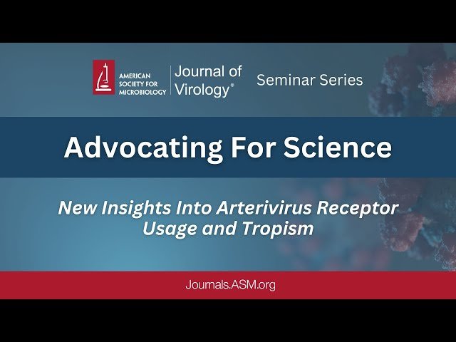 New Insights into Arterivirus - Science Advocacy in Action