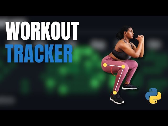 Building a Workout Gym Tracker App with Python and OpenCV