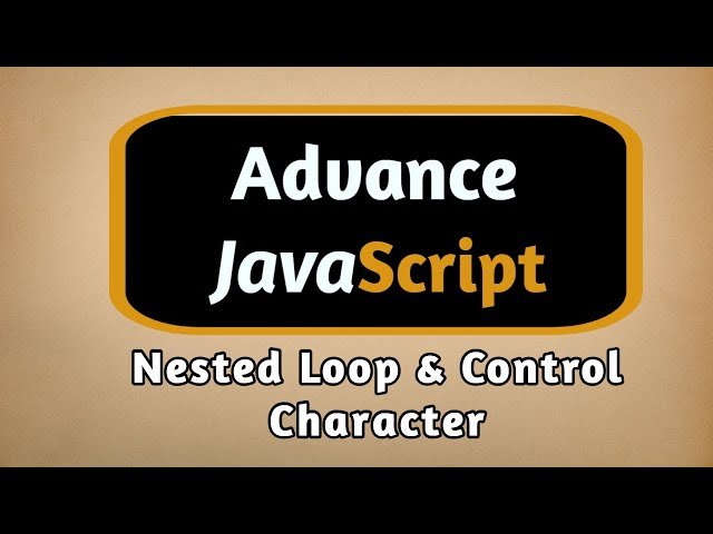Nested Loop and Control Characters in JavaScript