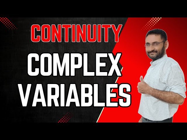 Complex Variables - Continuity Analysis and Problems