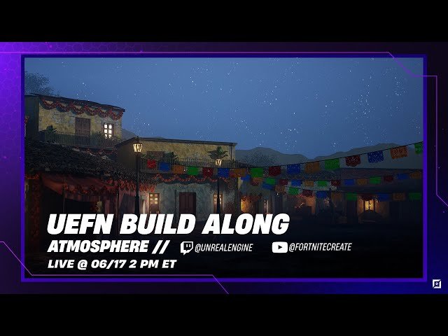 Atmosphere - UEFN Build Along