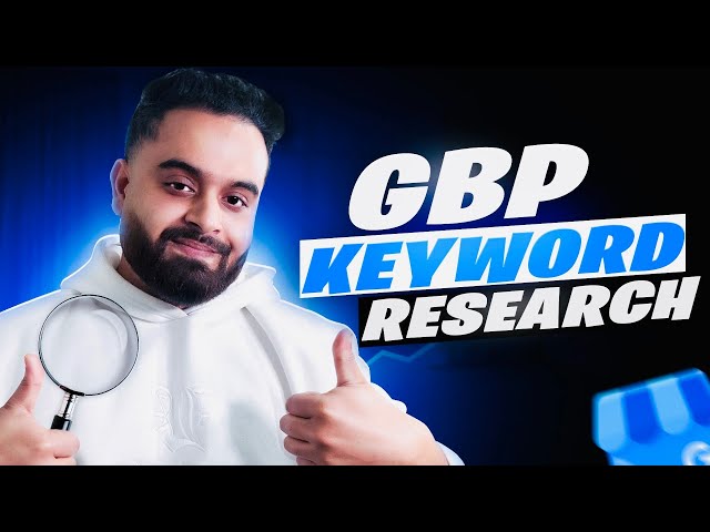 Keyword Research for Google Business Profile - GBP SEO Strategies