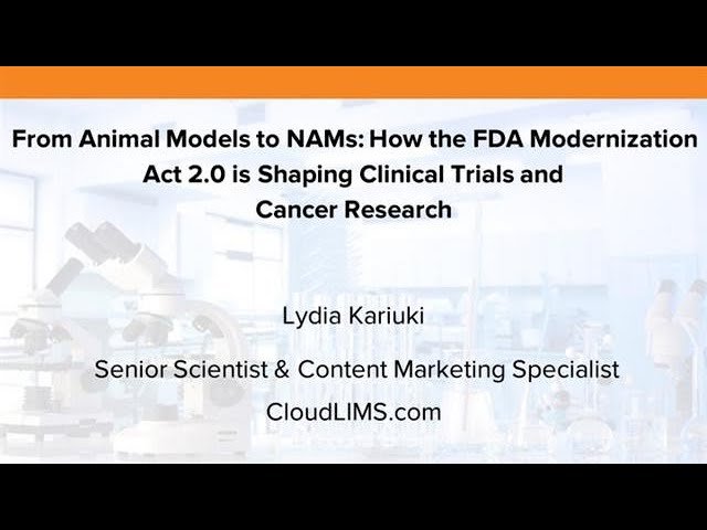 From Animal Models to NAMs - How the FDA Modernization Act 2.0 is Shaping Clinical Trials and Cancer Research