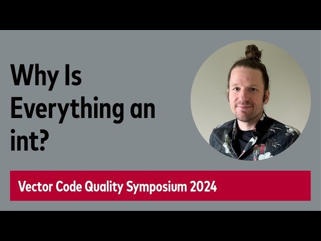 Why is Everything an int? - Functional Safety and Type Safety in Embedded Software