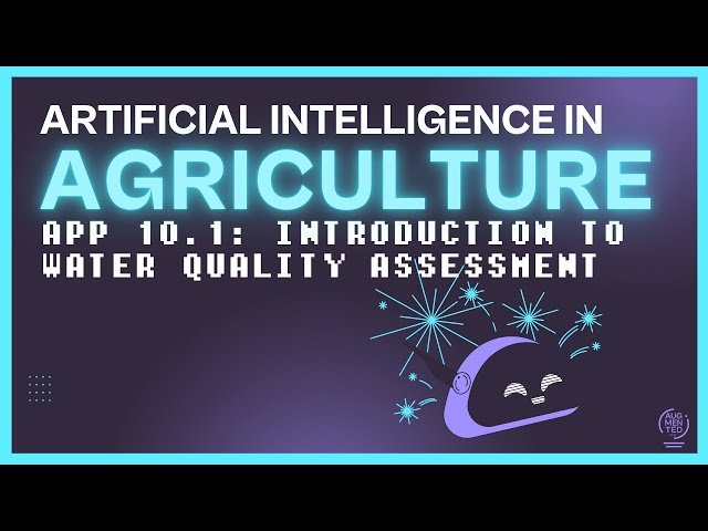 Water Quality Assessment and Prediction - Step-by-Step Tutorial