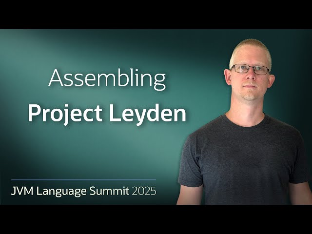 Assembling Project Leyden - AOT Features and Cache Creation