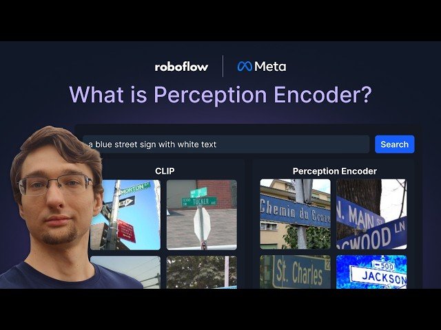Perception Encoder and Improving Visual Understanding
