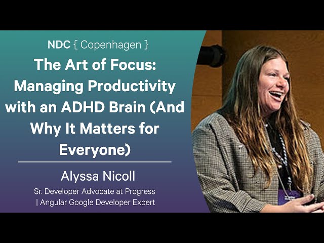 The Art of Focus - Managing Productivity with an ADHD Brain
