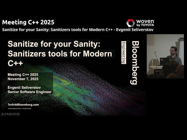 Sanitize for your Sanity - Sanitizers Tools for Modern C++