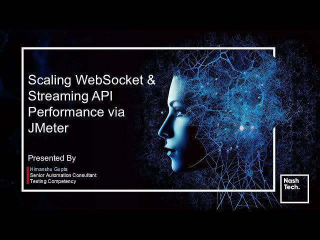 Scaling WebSocket and Streaming API Performance via JMeter