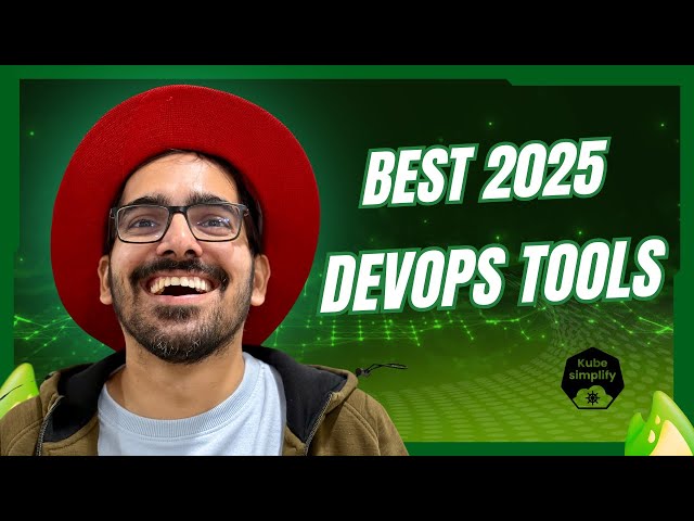 Top DevOps Tools and Technologies for 2025 - A Comprehensive Guide