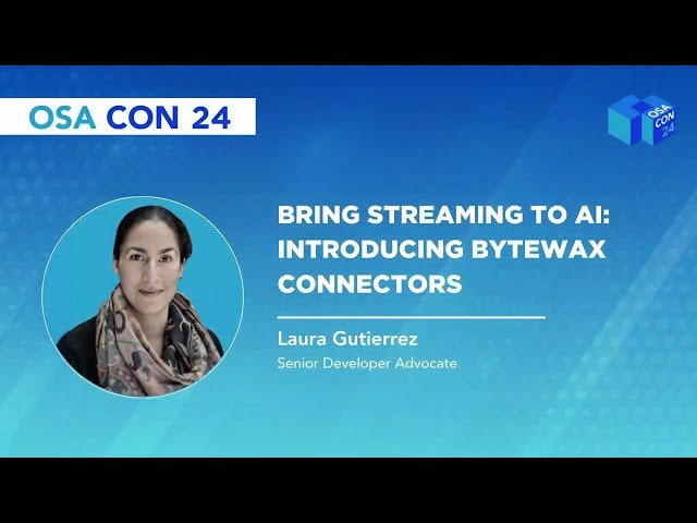 Bringing Streaming Data to AI Systems with Bytewax Connectors