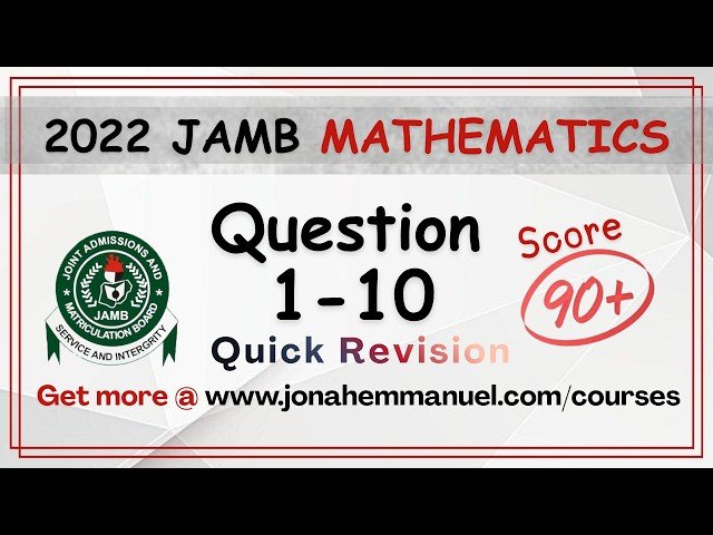 Mathematics JAMB 2022 Tutorial - Past Questions and Answers