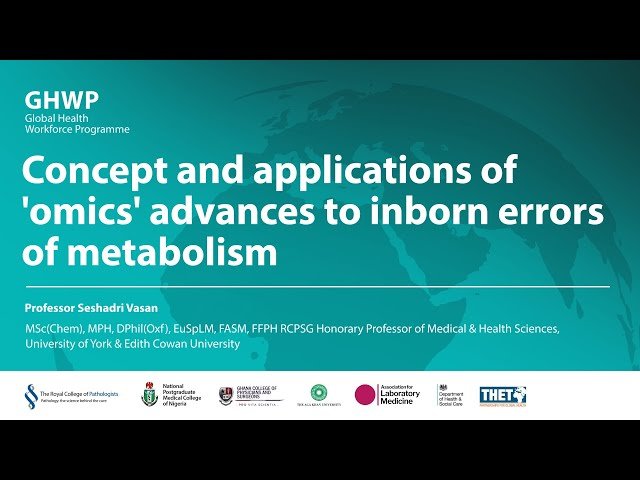 Concept and Applications of 'Omics' Advances in Inborn Errors of Metabolism