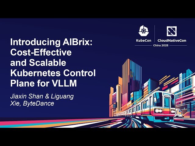 Introducing AIBrix - Cost-Effective and Scalable Kubernetes Control Plane for VLLM