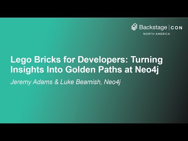 Lego Bricks for Developers - Turning Insights Into Golden Paths at Neo4j