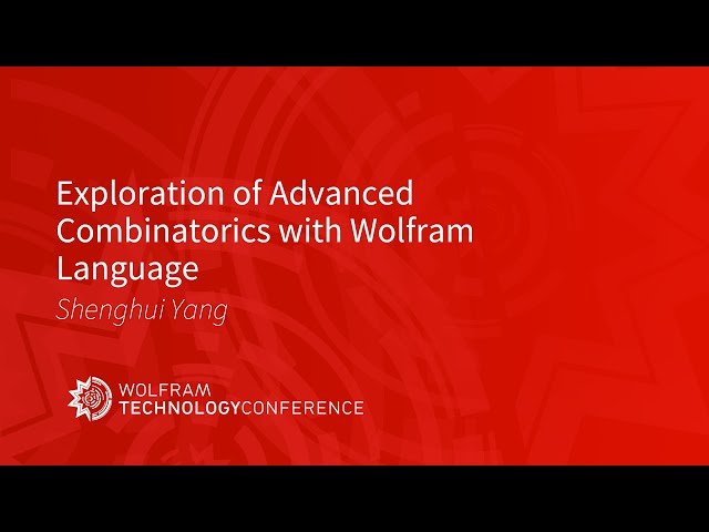 Exploration of Advanced Combinatorics with Wolfram Language