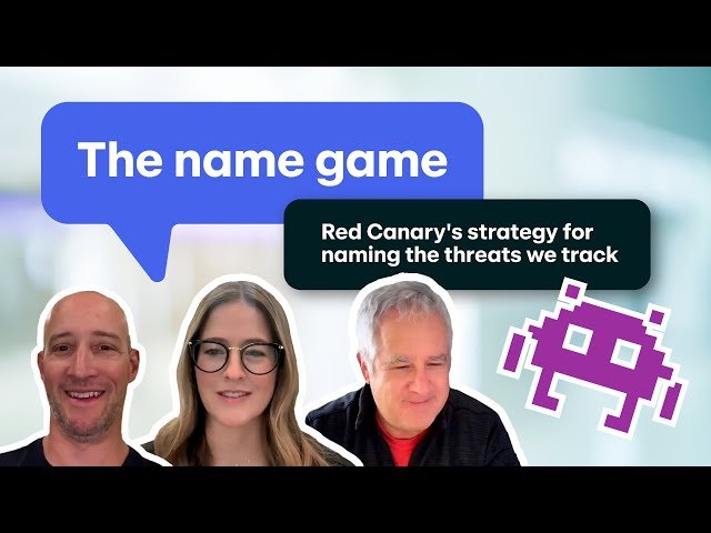 Red Canary's Strategy for Naming the Threats We Track