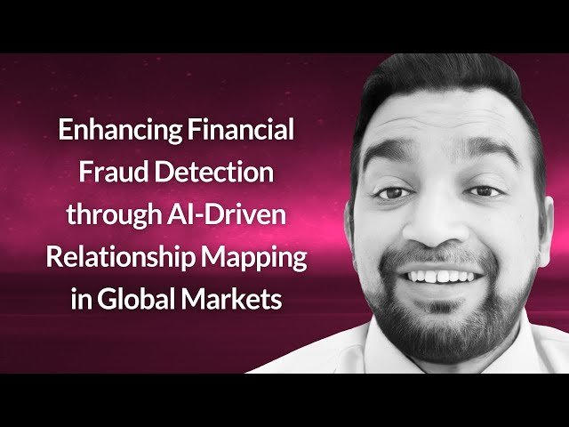 Free Video: Financial Fraud Detection - AI-Driven Relationship Mapping ...